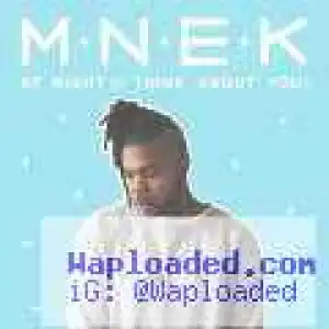 MNEK - At Night (I Think About You)